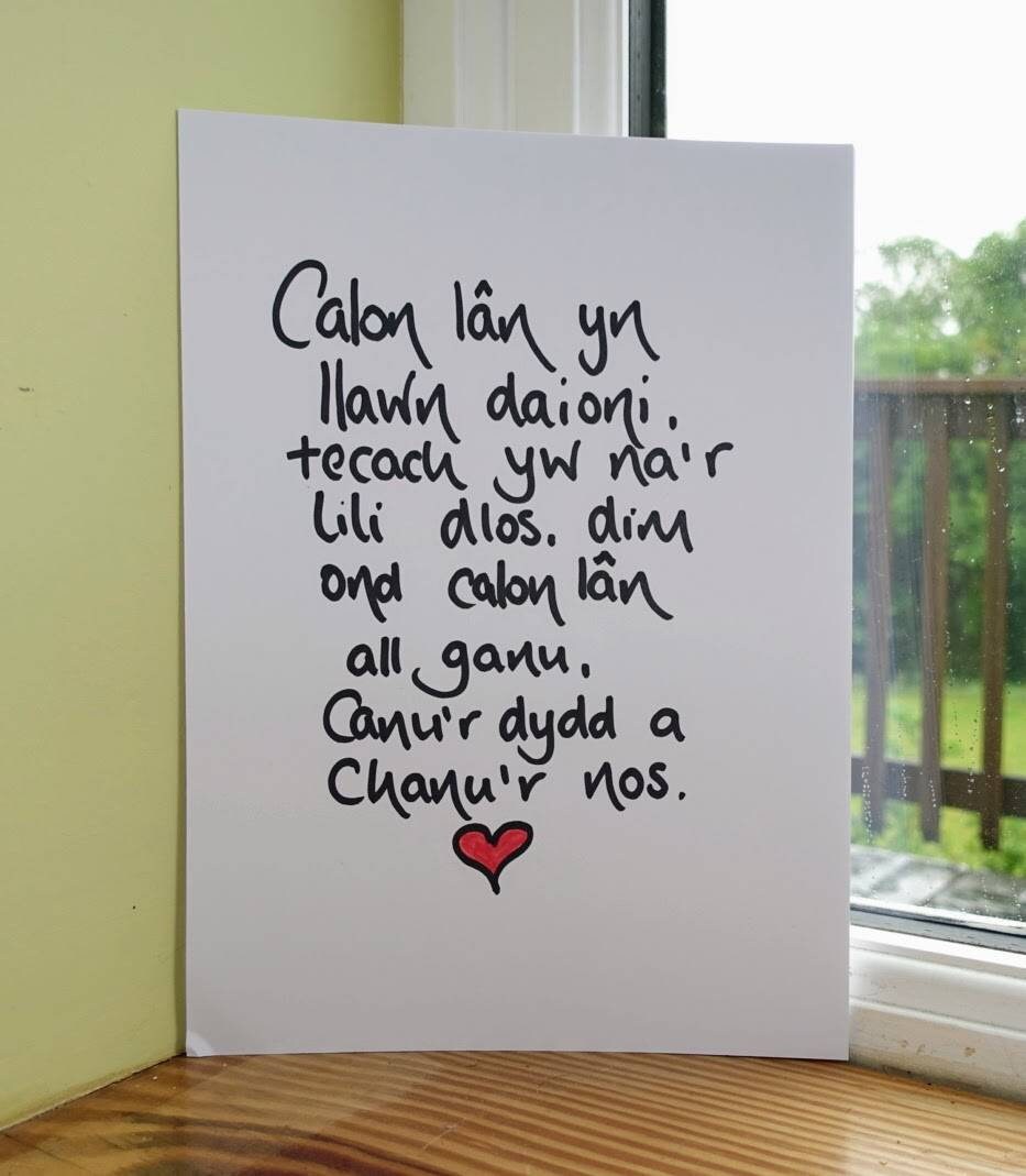 Welsh print, Calon lân print, Welsh gift, Welsh sayings. Handwritten A4 Welsh print, PRINT ONLY no frame or mount.